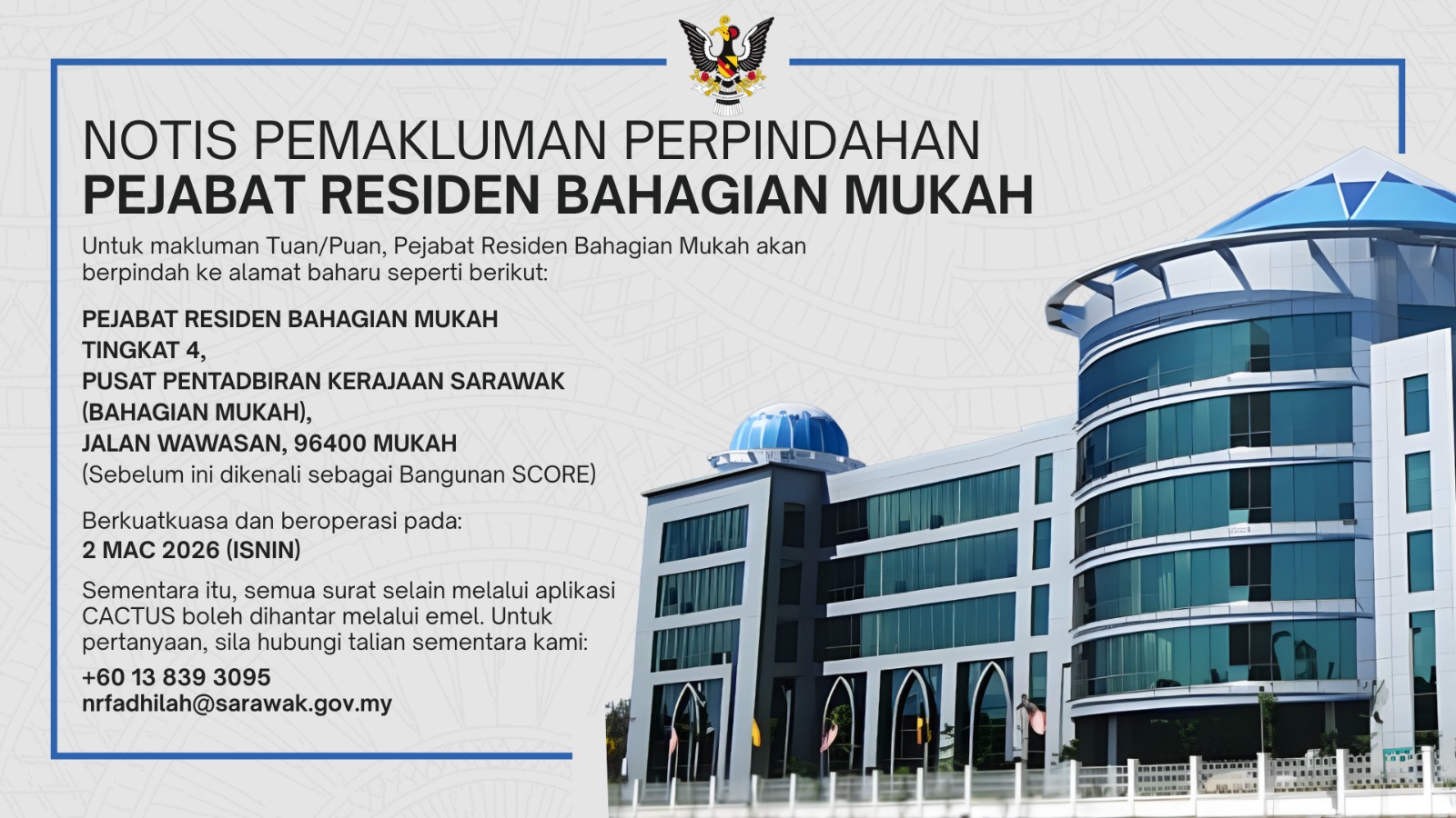 Notis Perpindahan Pejabat Residen Bahagian Mukah